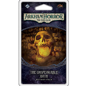 Arkham Horror: The Card Game - The Unspeakable Oath